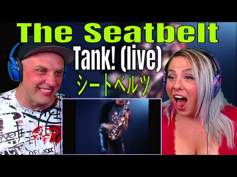 Amazing! First Time Reaction To The Seatbelts シートベルツ, - Tank! (live) THE WOLF HUNTERZ REACTIONS