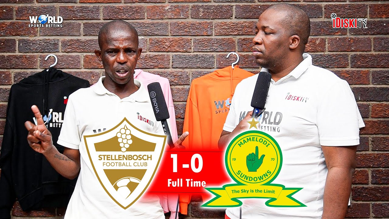 Manqoba Will Be Sacked By Sundowns | Stellenbosch 1-0 Mamelodi Sundowns | Junior Khanye