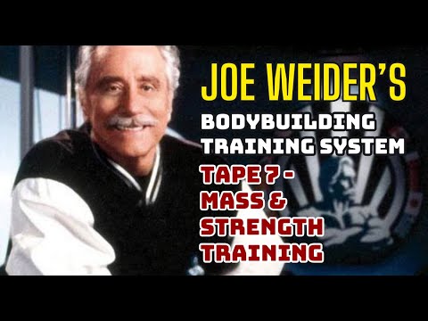 Joe Weider's Bodybuilding Training System: Tape 7 - Mass & Strength Training
