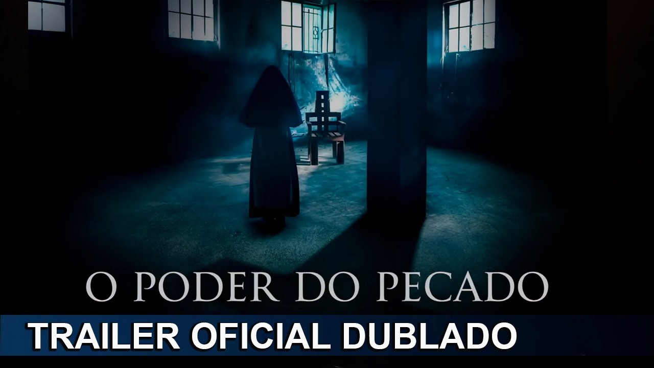 Trailer oficial de O Poder do Pecado