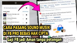 Download lagu Cara menggunakan sound musik di FBpro untuk video reels agar tidak kena hak cipta mp3