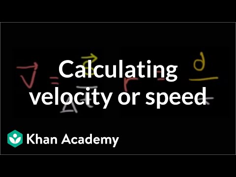 計算平均速度或速度｜一維運動｜物理｜可汗學院 (Calculating average velocity or speed | One-dimensional motion | Physics | Khan Academy)