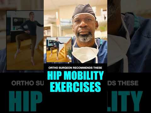 Ortho surgeon's favourite HIP MOBILITY EXERCISES everyone should be doing for optimal hip health