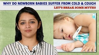 Why Do Newborn Babies Suffer From Cold & Cough?