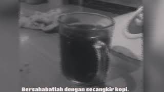 Download lagu Story wa kopi hitam mp3