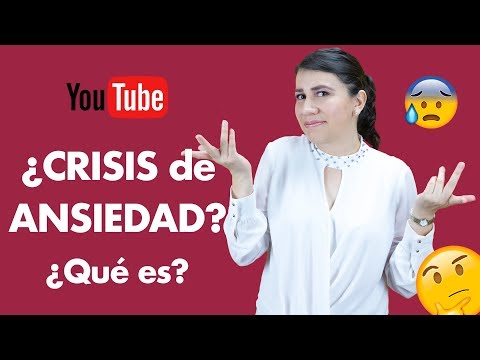 ¿CRISIS DE ANSIEDAD? ¿QUÉ ES? ¡¡¡ NUEVO VIDEO!!!