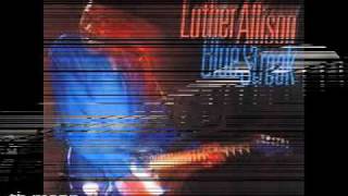 Luther y Bernard Allison, all your love.