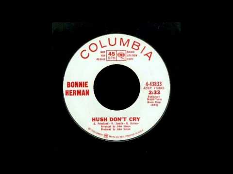 Bonnie Herman -  Hush don't cry