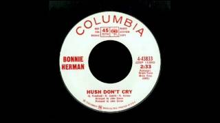 Bonnie Herman -  Hush don't cry