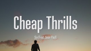 Cheap Thrills Sia Sean Paul Lyrics 