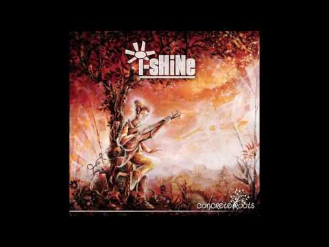 I sHiNe - Panzer (CONCRETE ROOTS)