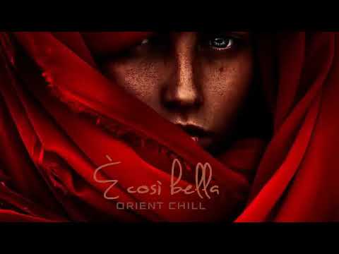 🌹è cosi bella (meilleur selection 2022) orient chill 🌹paradise🌹