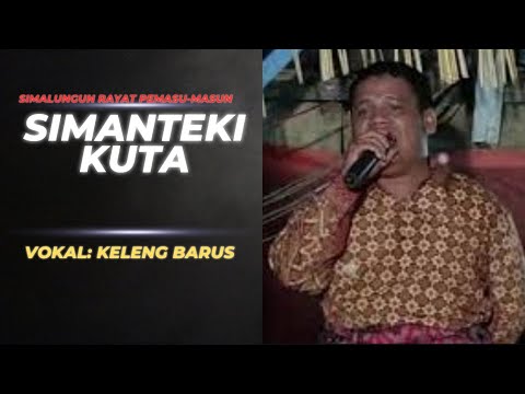 Simalungun Rayat Gendang Pemasu-masun Tarigan Mergana Simanteki Kuta Rebu-Rebu 2007- Keleng Barus