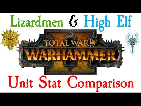 Unit Stat Comparison Lizardmen & High Elves