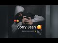 Sunoo Sorry Jaan Sad Love Status Sorry Status Love Hindi Status 2023 GoluCreativity