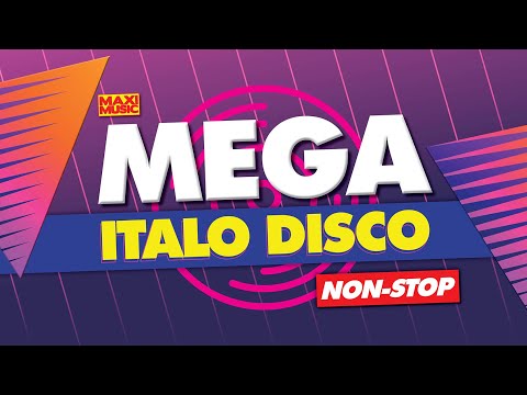 MEGA Italo Disco Non-Stop – new generation Italo disco