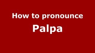 How to pronounce Palpa