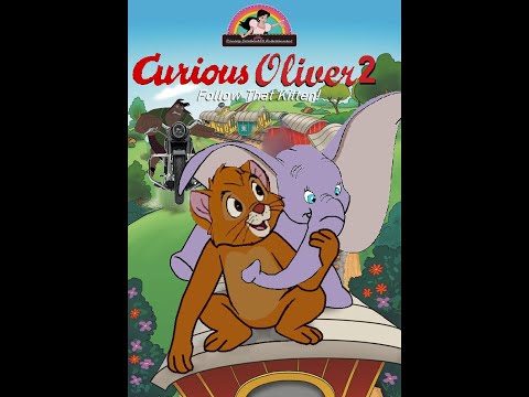 Curious Oliver 2: Follow That Kitten! Part 22 - Top Priority/An Epilogue