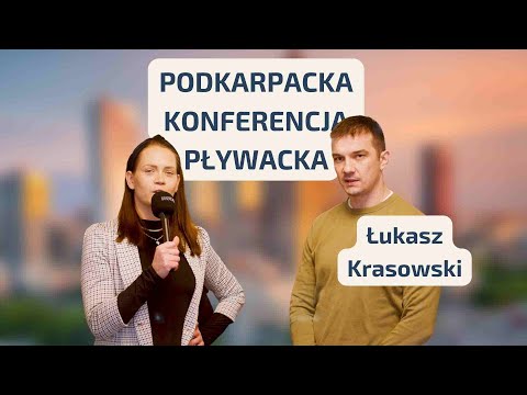 Zapowiedź II Podkarpackiej Konferencji Pływackiej 2024 z Łukaszem Krasowskim