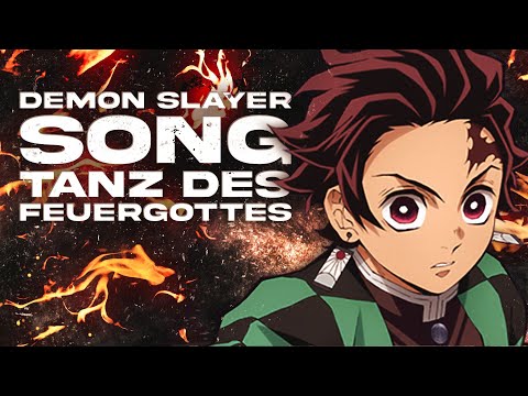 TANJIRO KAMADO SONG | "Tanz des Feuergottes" | Animetrix [DEMON SLAYER]