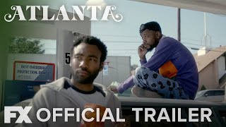 Atlanta | Season 2: Official Trailer [HD] | FX