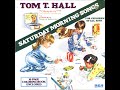 Tom T.  Hall - That's Why You Have To Be You