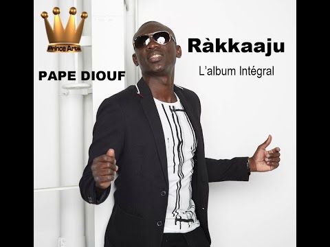 PAPE DIOUF-Raakkaju- l'Album Integral