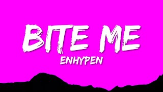 Download lagu ENHYPEN - Bite Me (Lyrics) mp3 Download lagu ENHYPEN - Bite Me (Lyrics) mp3