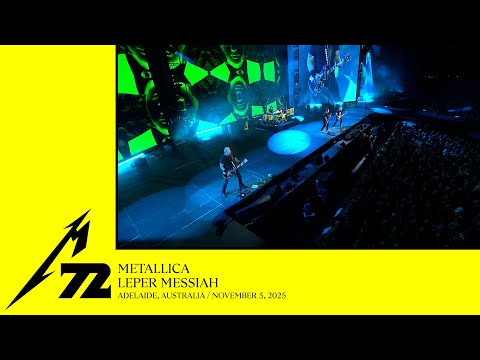 Metallica: Leper Messiah (Adelaide, Australia - November 5, 2025)