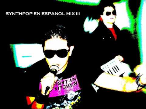 SYNTHPOP EN ESPAñOL MIX III