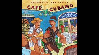 Café Cubano (Official Putumayo Version)