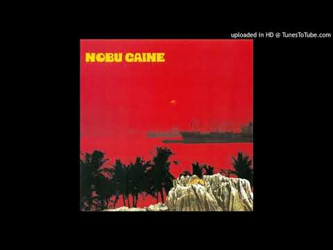 Nobu Caine - You Are A Great Girl