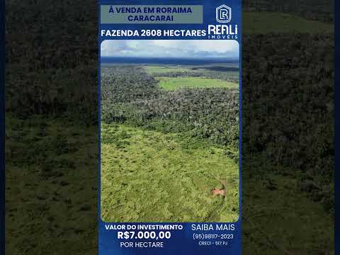 Fazenda em Roraima de 2608 hectares em CARACARAÍ