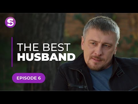 The Best Husband | Episode 6