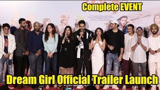 Dream Girl Official Trailer Launch | Complete Event Launch | Ayushmann Khurrana, Nushrat Bharucha video