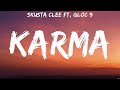 Skusta Clee Ft, Gloc 9 - Karma (Lyrics)