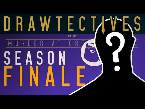 Drawtectives Episode 11: Season Finale