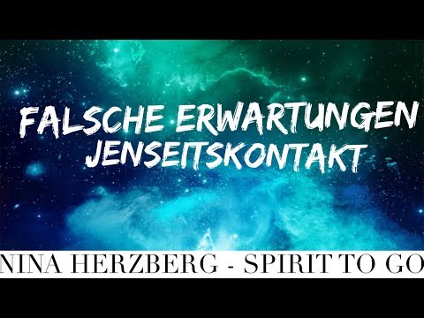 Falsche Erwartungen Jenseitskontakt