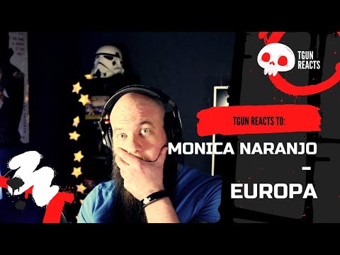 FIRST TIME EVER REACTING to Monica Naranjo - Europa | TGun Reaction Video!