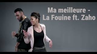 Ma meilleure - La Fouine ft. Zaho (Audio)