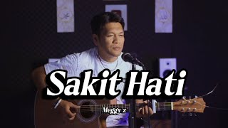 Download lagu Sakit Hati By Meggy Z ( Cover By zanca ) mp3