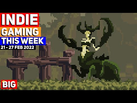 Indie Gaming This Week: 21 – 27 Feb 2022