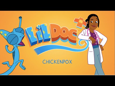 Lil Doc | Chickenpox | ForKidz