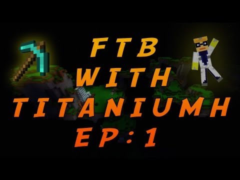 [JOIN SERVER] TitaniumH Plays - FTB DW20's pack [INTRO]