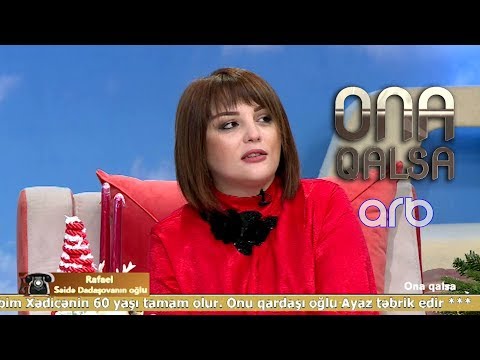 Səidə Dadaşovanın oğlu canlı efirə zəng etdi - Ona qalsa