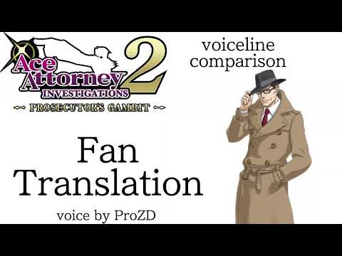 Ace Attorney: Investigations 2 Prosecutor's Gambit [AAI2] Official Vs Fan Voicelines Comparison