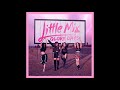 Little Mix Power Audio