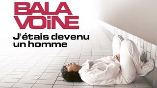 J'étais devenu un homme Music Video