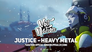 Justice - Heavy Metal x DVNO (Marathon Official Announce Trailer Song)