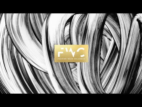 Fashion Week Columbus 2018 Finale Show Full Video | #FashionIsArt | #ColumbusIsFashion